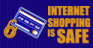 ISIS - Internet Shopping is Safe